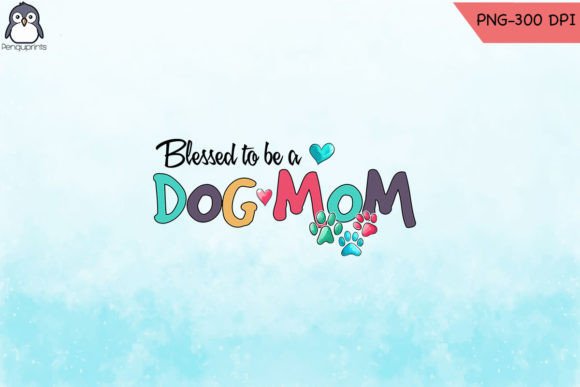 Blessed to Be Called Dog Mom PNG Design