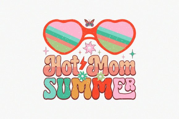 Hot Mom Summer3: Graphics for Crafts & Sales