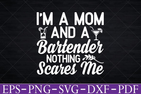 Mom Bartender Graphics for Real Crafts