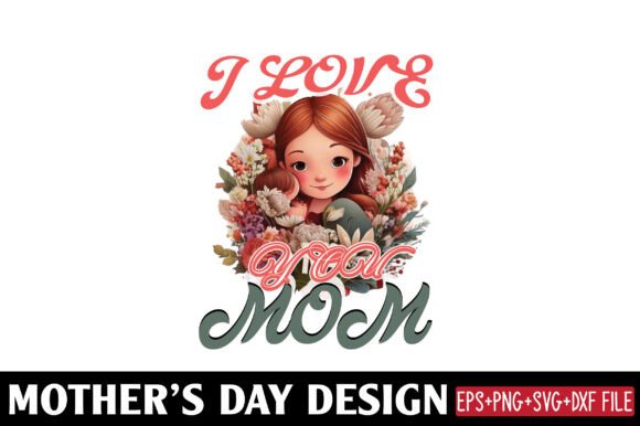 Mother's Day Graphics: A Craft Review
