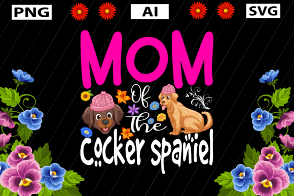 Mothers Day Cocker Spaniel Graphics for Crafts