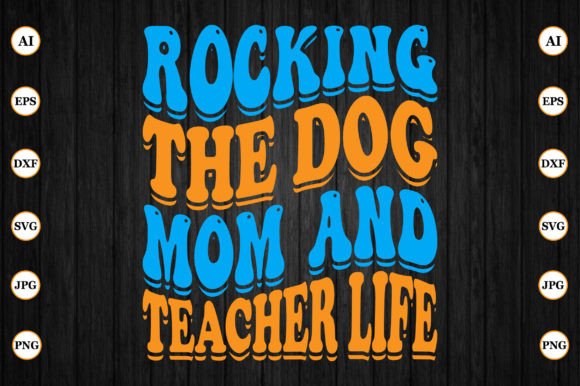 Rocking the Dog Mom and Teacher Life: Graphics for Crafts