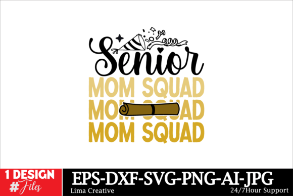 Senior Mom Squad Graphics for Crafts & Blogs