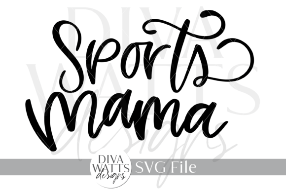 Sports Mama SVG: Bold Graphics for Crafts
