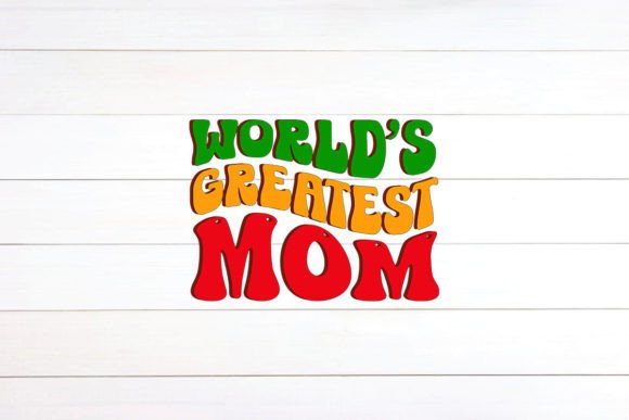World's Greatest Mom Retro Design for Crafts & Graphics